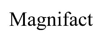 MAGNIFACT