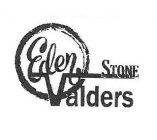 EDEN STONE VALDERS