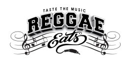 TASTE THE MUSIC REGGAE EATS