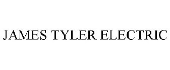 JAMES TYLER ELECTRIC