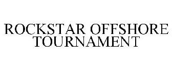 ROCKSTAR OFFSHORE TOURNAMENT