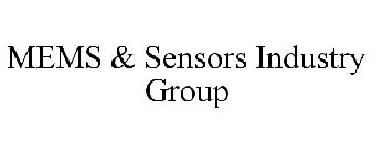 MEMS & SENSORS INDUSTRY GROUP