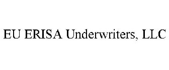 EU ERISA UNDERWRITERS