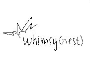 WHIMSY(NEST)