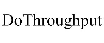 DOTHROUGHPUT