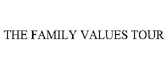 THE FAMILY VALUES TOUR