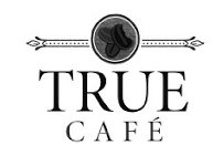 TRUE CAFÉ