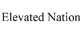ELEVATED NATION