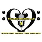 SOULHOPNATION LLC MUSIC THAT MAKES YOUR SOUL HOP