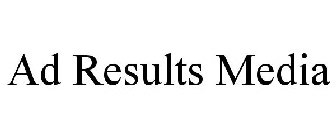 AD RESULTS MEDIA