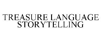 TREASURE LANGUAGE STORYTELLING