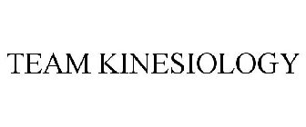 TEAM KINESIOLOGY