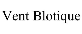VENT BLOTIQUE