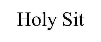 HOLY SIT