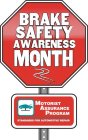 BRAKE SAFETY AWARENESS MONTH MOTORIST ASSURANCE PROGRAM STANDARDS FOR AUTOMOTIVE REPAIR