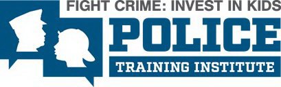 FIGHT CRIME: INVEST IN KIDS POLICE TRAINING INSTITUTE