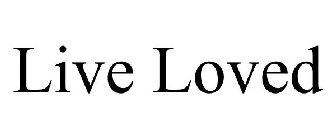 LIVE LOVED