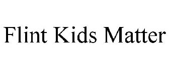 FLINT KIDS MATTER