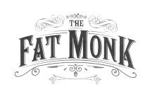 THE FAT MONK