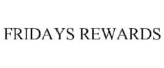FRIDAYS REWARDS