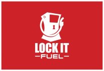 LOCK IT FUEL