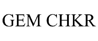 GEM CHKR