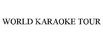 WORLD KARAOKE TOUR