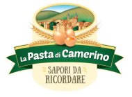 LA PASTA DI CAMERINO SAPORI DA RICORDARE