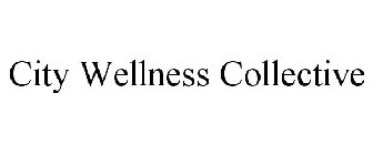 CITY WELLNESS COLLECTIVE