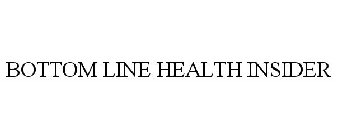 BOTTOMLINEINC HEALTH INSIDER