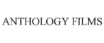 ANTHOLOGY FILMS