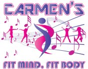 CARMEN'S FIT MIND. FIT BODY