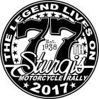 THE LEGEND LIVES ON 77TH EST. 1938 STURGIS MOTORCYCLE RALLY 2017