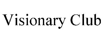 VISIONARY CLUB