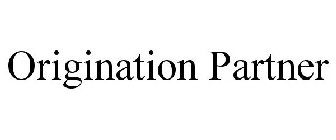 ORIGINATION PARTNER