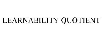 LEARNABILITY QUOTIENT