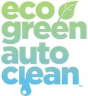 ECO GREEN AUTO CLEAN