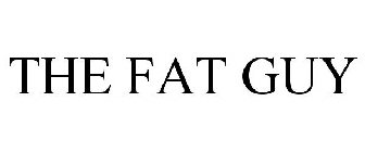THE FAT GUY