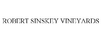 ROBERT SINSKEY VINEYARDS