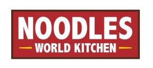 NOODLES WORLD KITCHEN