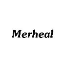 MERHEAL