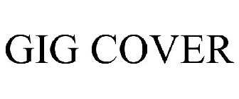 GIG COVER