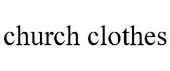 CHURCH CLOTHES