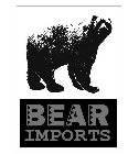 BEAR IMPORTS