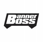 BANNER BOSS