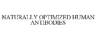 NATURALLY OPTIMIZED HUMAN ANTIBODIES