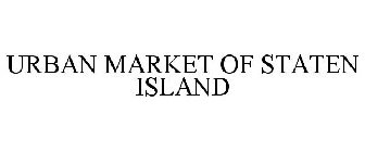 URBAN MARKET OF STATEN ISLAND