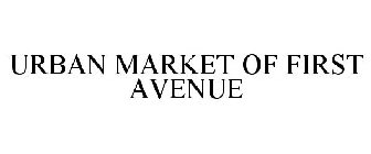 URBAN MARKET OF FIRST AVENUE