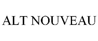 ALT NOUVEAU