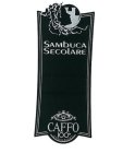 SAMBUCA SECOLARE SEMPER AD MAIORA CAFFO100TH ANNIVERSARY